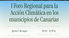 Abierta la inscripción al I Foro Regional de Acción Climática para municipios canarios